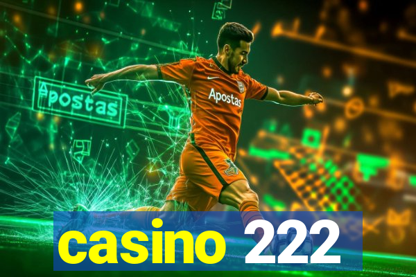 casino 222